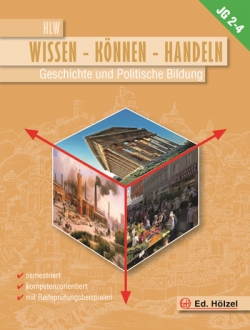 Geschichte und Politische Bildung HLW II-IV, Hölzelverlag 