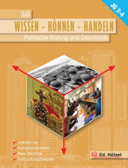 Geschichte und Politische Bildung HAK II-IV, Hölzel Verlag Wissen Können Handeln