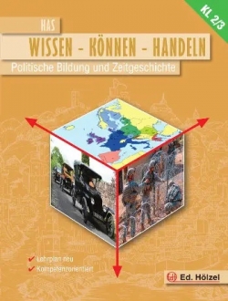Wissen Können Handeln HAS 2/3 Geschichte und Politische Bildung Hölzel Verlag