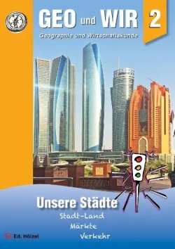 Geo und wir - Geografie und Wirtschaftskunde Hölzel Verlag MEHR!-Buch