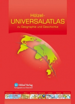 Hölzel Universalatlas - Lernen will MEHR! - Unterstufe und Oberstufe