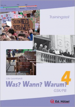 Was wann warum 4 Trainingsteil Geschichte und politische Bildung Hoelzel Verlag